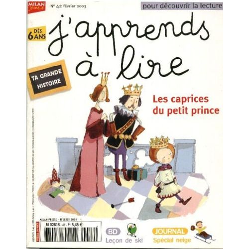 J'apprends À Lire  N° 42 : Les Caprices Du Petit Prince