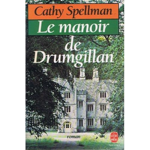 Le Manoir De Drumgillan