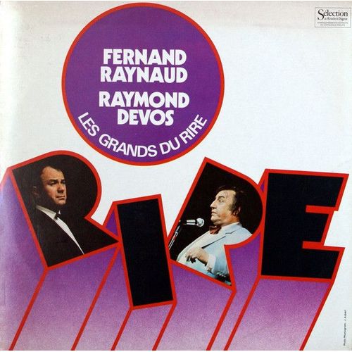 Fernand Raynaud - Raymond Devos – Les Grands Du Rire