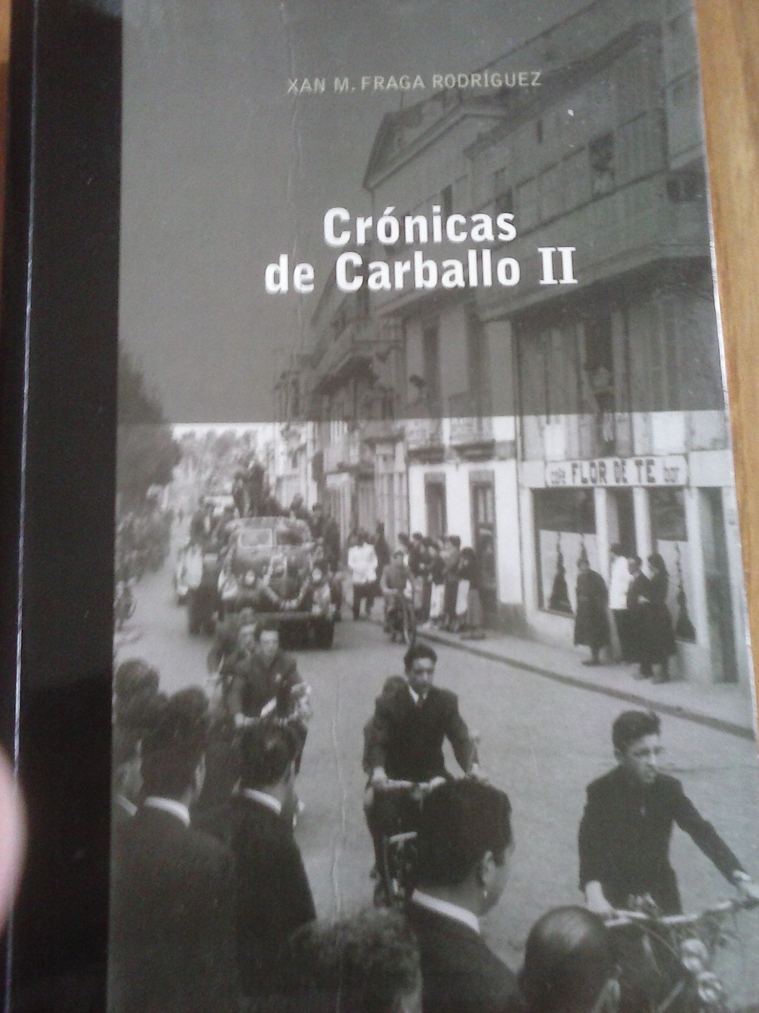 Cronicas De Carballo Ii