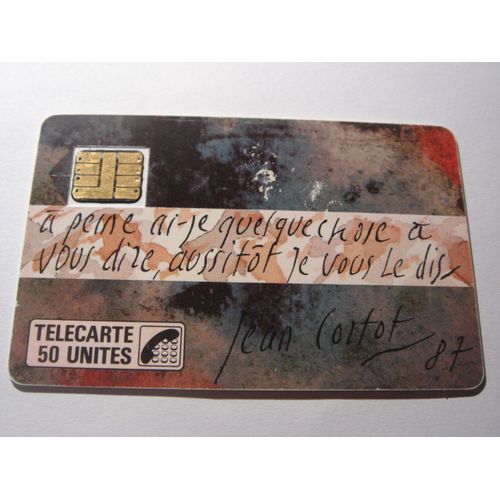 Carte Téléphone - A Peine Ai-Je Quelque Chose A Vous Dire ... - Jean Cortot - 1987 - 50 U