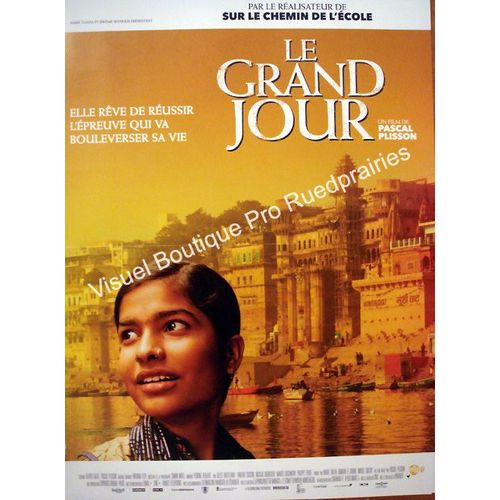 Le Grand Jour - Véritable Affiche De Cinéma Pliée - Format 120x160 Cm -De Pascal Plisson Avec Nidhi Jha, Albert Ensasi Gonzalez Monteagudo, Deegii Batjargal, Tom Ssekabira - 2015