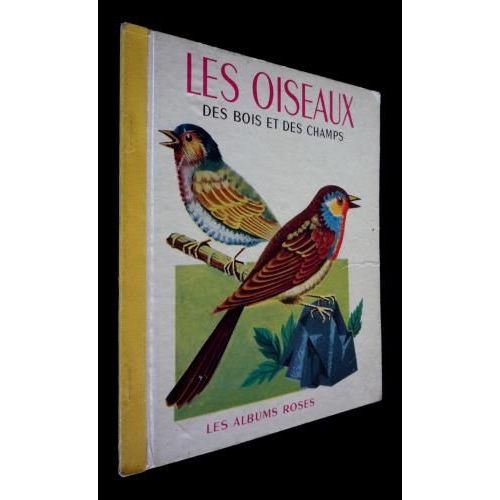 Les Oiseaux Des Bois Et Des Champs