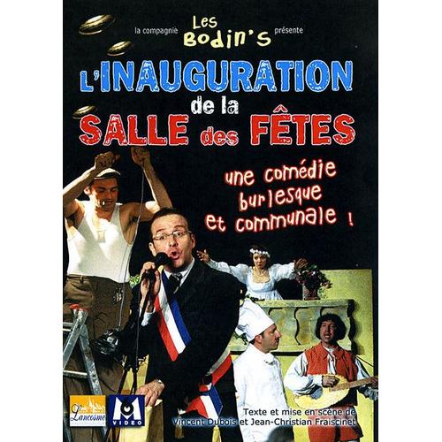 Les Bodin's : L'inauguration De La Salle Des Fêtes