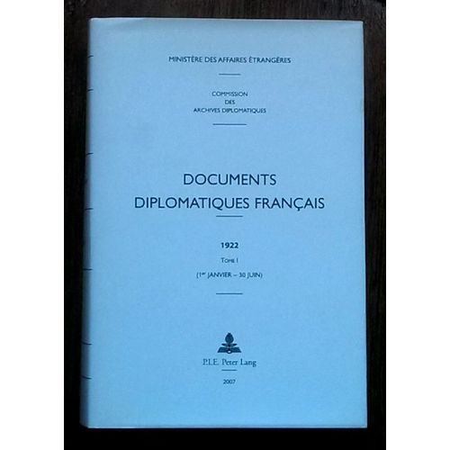 Documents Diplomatiques Francais, 1922: 1er-Janvier - 30 Juin ( 2007)