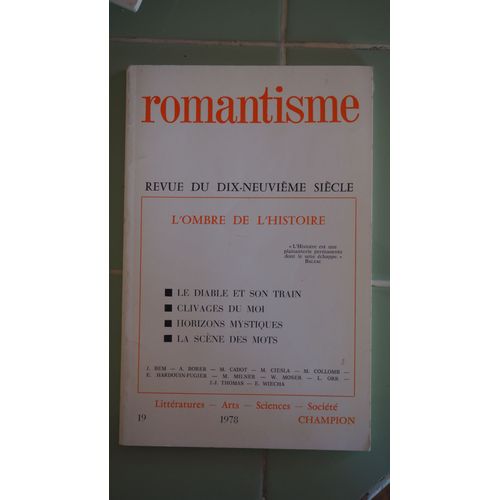 Romantisme Revue Du Dix-Neuvième Siècle N° 19 