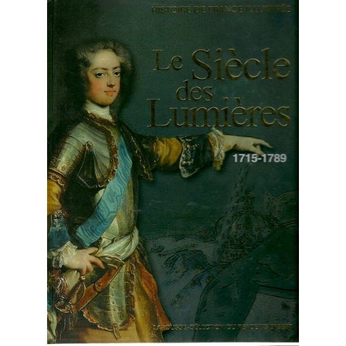 Le Siècle Des Lumères 1715 1789
