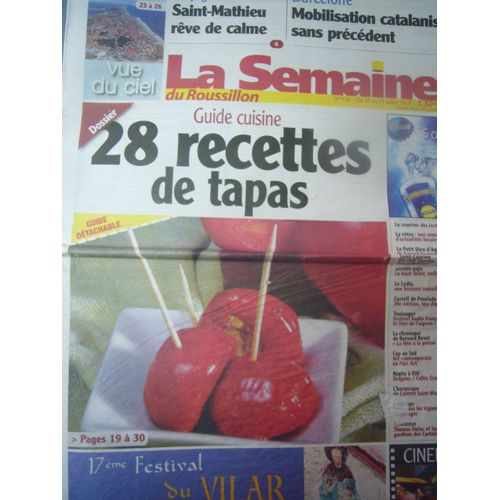 La Semaine 738 - 28 Recettes De Tapas