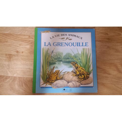 La Vie Des Animaux La Grenouille