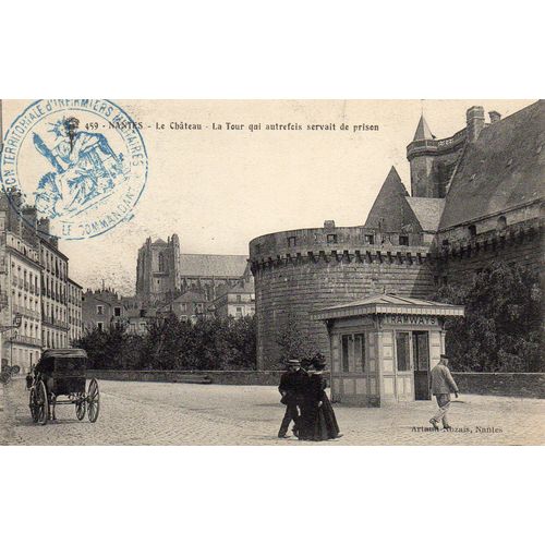 Carte Postale Ancienne - Nantes - Le Château - La Tour Qui Autrefois Servait De Prison