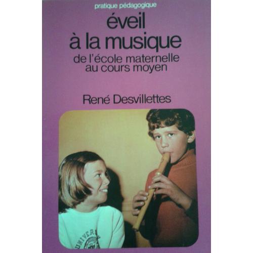 Eveil À La Musique De L' École Maternelle Au Cours Moyen