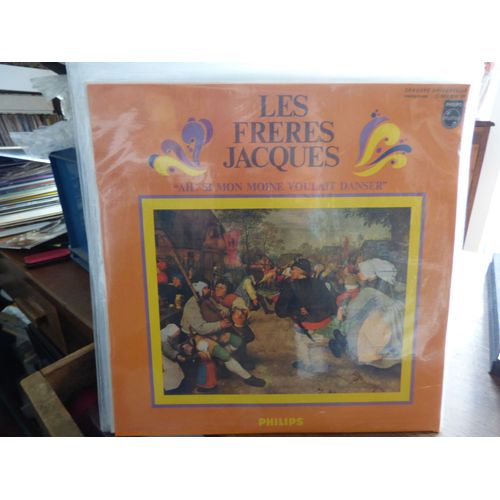 Les Frères Jacques : Ah ! Si Mon Moine Voulait Danser - Disque Philips  844 836 By 