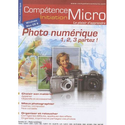 Compétence Micro N° 57 - Photo Numérique 1, 2, 3 Partez! - Windows, Mac Os X