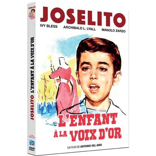 Joselito - L'enfant À La Voix D'or - Version Remasterisée