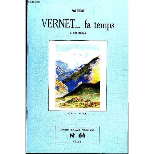 Vernet...Fa Temps 1. Els Banys -Revue Terra Nostra N°64