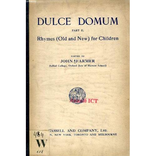 Dulce Domum, Part Ii, Songs (Old And New) For Children