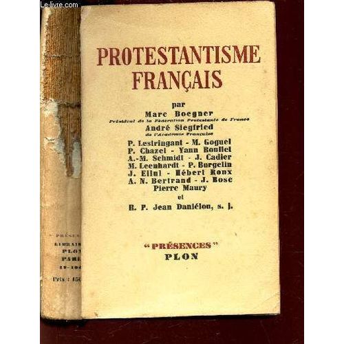 Protestantisme Francais / Collection Presences.