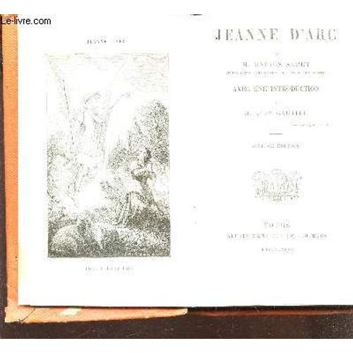 Jeanne D'arc / Avec Une Introduction Par M. Leon Gautier / 6e Edition.