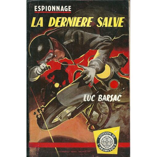 La Derniere Salve