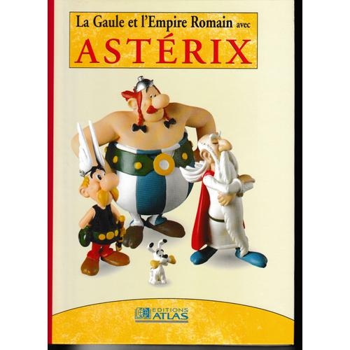 La Gaule Et L'empire Romain Avec Asterix - Volume 5