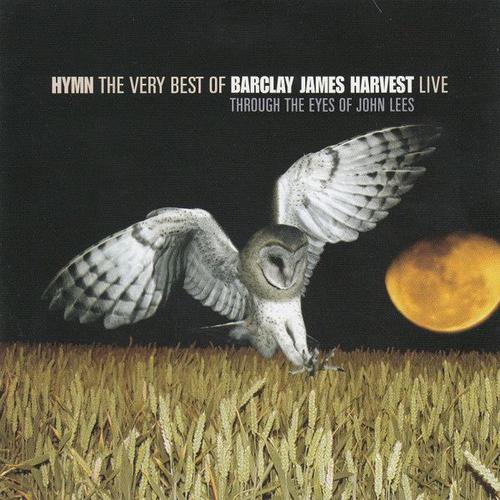 Hymn The Very Best Of Barclay James Harvest Live 2003 Cd Uk Import