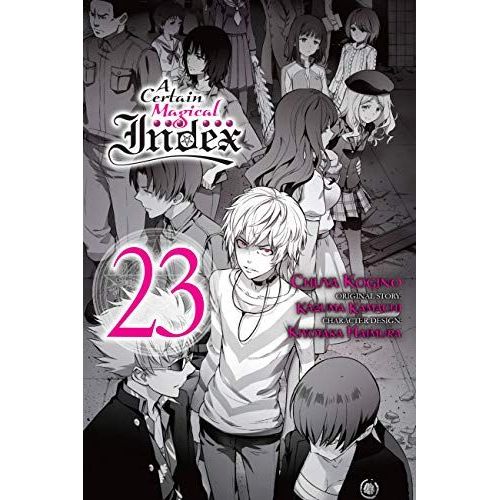 A Certain Magical Index, Vol. 23 (Manga)