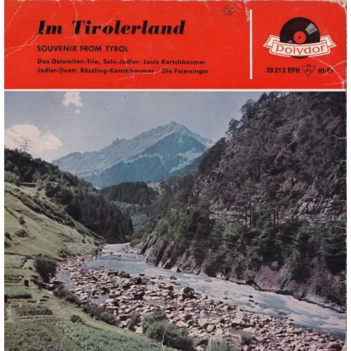 Souvenir From Tyrol - Im Tirolerland Liegt Das Zillertal- Die Jodlerin Von Tirol- Steig''n Mer Auf's Gamsgerbirg' Jodelllied