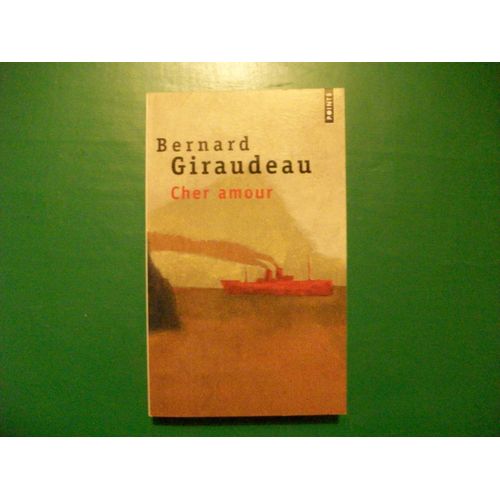Cher Amour - Bernard Giraudeau