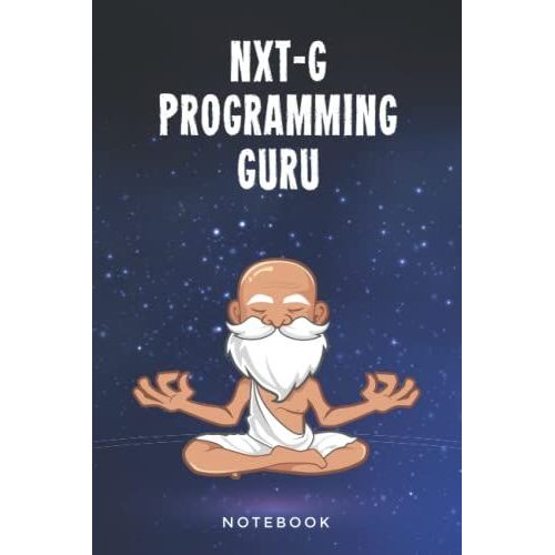 Nxt-G Programming Guru Notebook: Customized Lined Notepad Journal Gift For A Qualified Nxt-G Developer