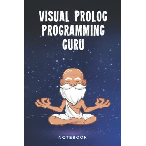 Visual Prolog Programming Guru Notebook: Customized Lined Notepad Journal Gift For A Qualified Visual Prolog Developer