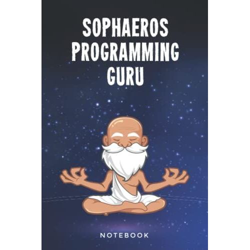Sophaeros Programming Guru Notebook: Customized Lined Notepad Journal Gift For A Qualified Sophaeros Developer