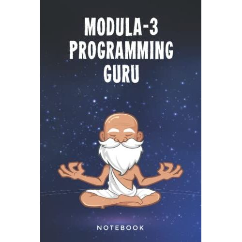 Modula-3 Programming Guru Notebook: Customized Lined Notepad Journal Gift For A Qualified Modula-3 Developer