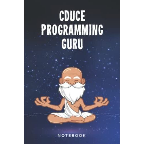 Cduce Programming Guru Notebook: Customized Lined Notepad Journal Gift For A Qualified Cduce Developer