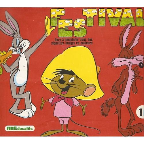 Album De Vignettes Style Panini /  Cartoon / Looney Tunes / Festival / Titi Gros Minet Bugs Bunny Speedy Gonzales Cochonnet Etc Etc Incomplet 0 