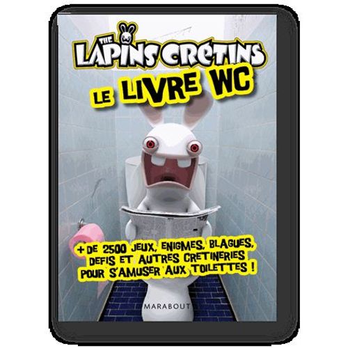 The Lapins Crétins, Le Livre Wc