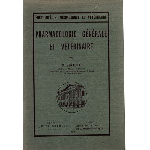 Pharmacologie Générale Et Vétérinaire