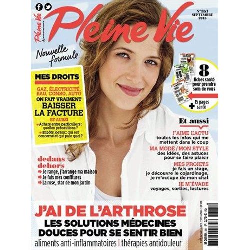 Pleine Vie 351 : J'ai De L'arthrose