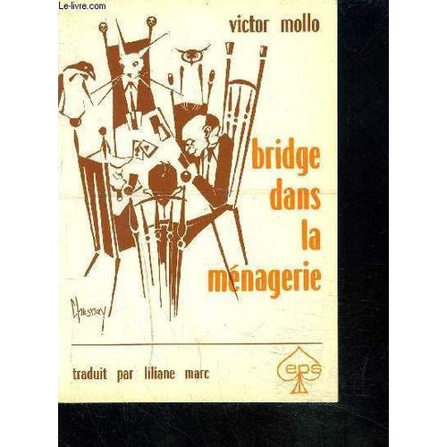Bridge Dans La Menagerie