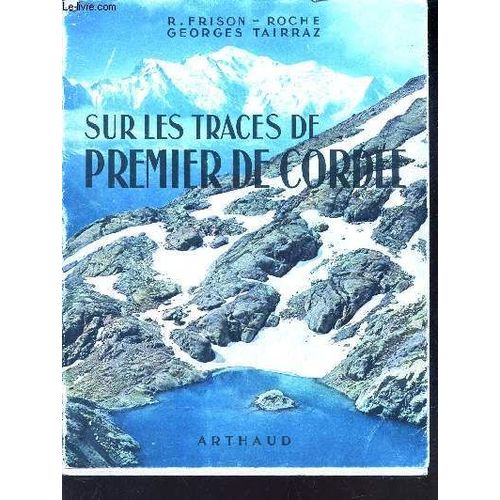Sur Les Traces De Premier De Cordee.