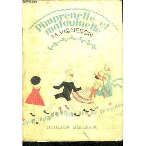 Pimprenelle Et Mafouinette - Collection Marjolaine