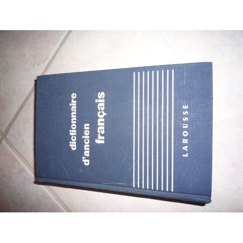 Dictionnaire D'ancien Français