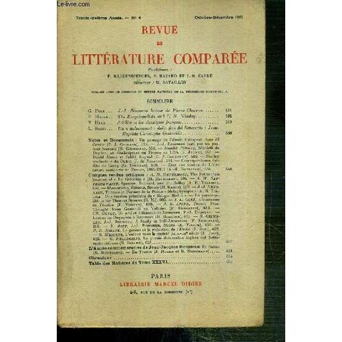Revue De Litterature Comparee - Trente-Sixieme Annee - N°4 - Octobre-Novembre 1962 - G. Pire:  J.-J. Rousseau Lecteur De Pierre Charron - E. Heier: The Encyclopedists And L. H. Nicolay - V. ...