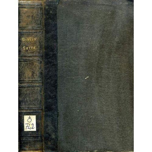 Biblia Sacra, Vulgatae Editionis Sixti V Pontificis Maximi Jussu Recognita, Et Clementis Viii Auctoritate Edita