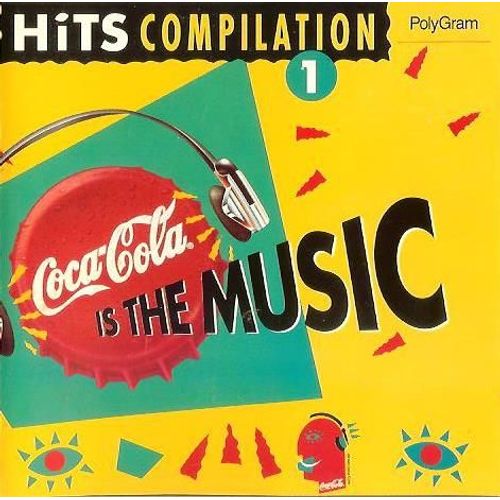 Coca Cola Is The Music - Hits Compilation 1