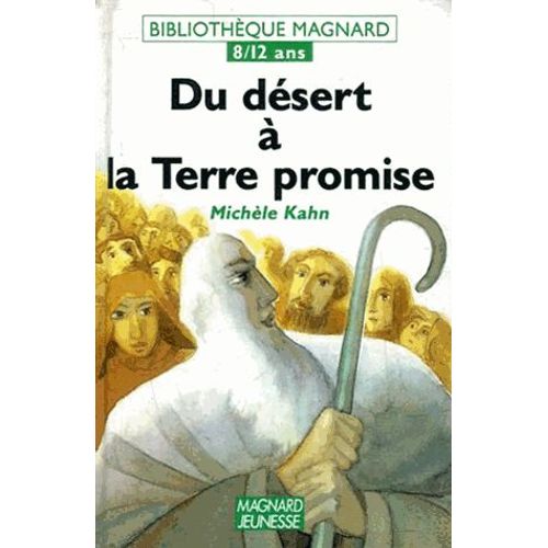 Histoires Et Légendes De La Bible Tome 2 - Du Désert À La Terre Promise