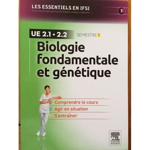 Les Essentiels En Ifsi Ue2.1-2.2 Sem 1 Biologie Fondamentale Et Génétique