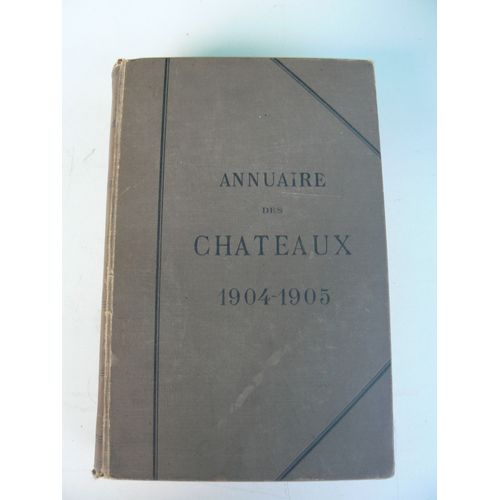 Annuaire Des Châteaux 1904-1905