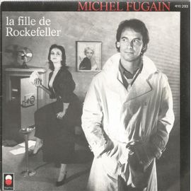 La Fille De Rockefeller 4'05 (Michel Fugain / Henry Steinem) / Elle Attend 3'53 (Michel Fugain / Philippe Adler) 