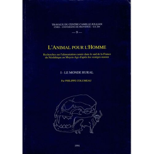 L Animal Pour L Homme. 1- Le Monde Rural