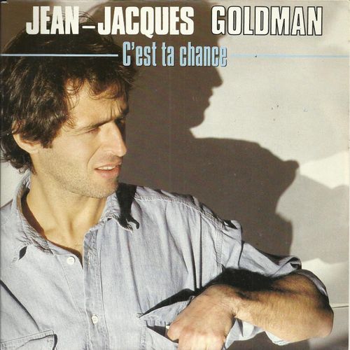C'est Ta Chance (J. J. Goldman) 4'24  /  Doux (J. J. Goldman) 3'52